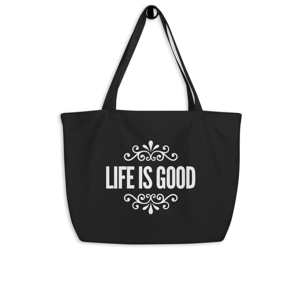 Large Black Tote Bag - Life is Good Inspirational Print Inspirational Print-0
